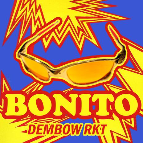 Bonito (dembow rkt) | Boomplay Music