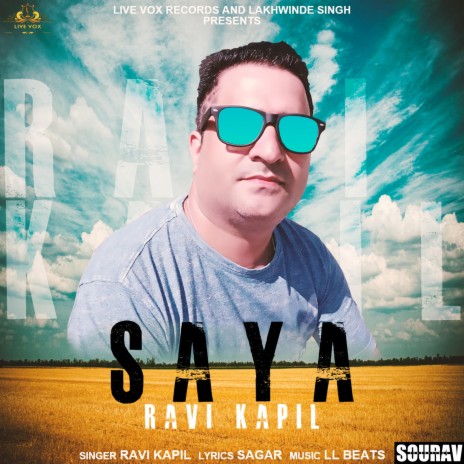 Saya ft. Ravi Kapil