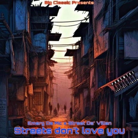 streets dont love you ft. street da villan | Boomplay Music