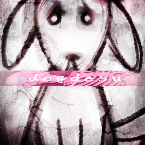 dogdesu | Boomplay Music