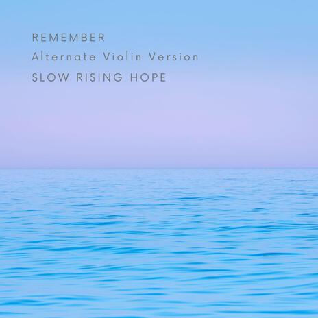 Remember (Alternate Violin Version)