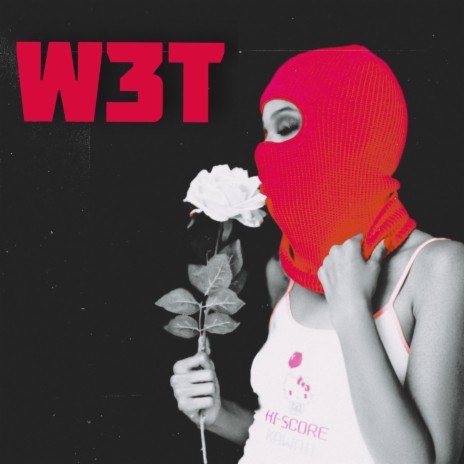 W3T | Boomplay Music