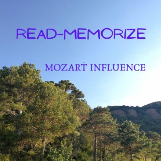 READ-MEMORIZE MOZART INFLUENCE