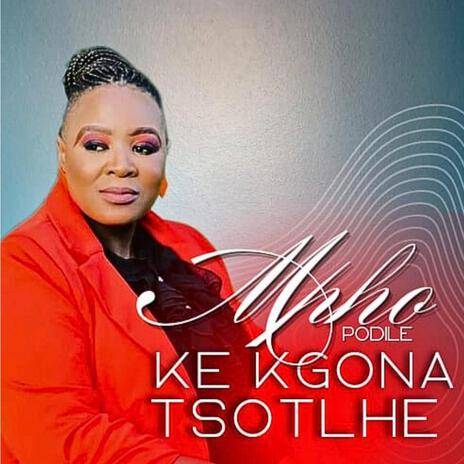 Ke kgona tsotlhe | Boomplay Music