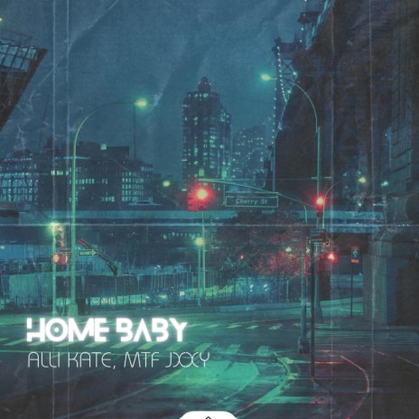 home baby ft. MTF Jxxy