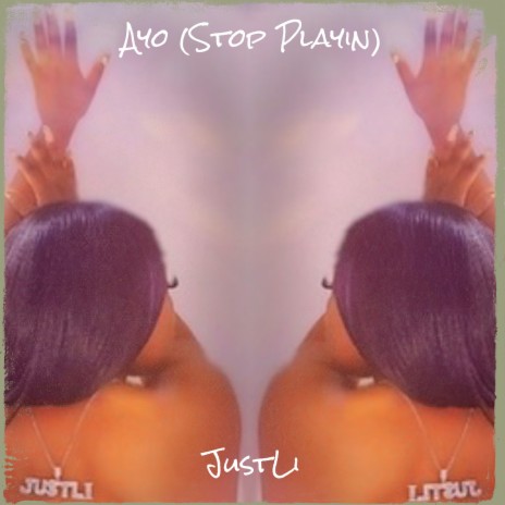 Ayo (Stop Playin) | Boomplay Music