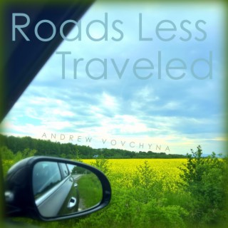 Roads Less Traveled