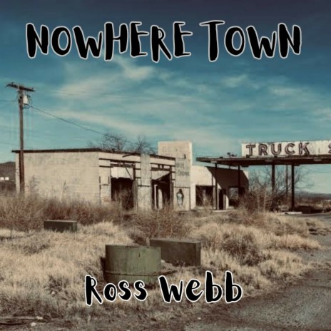 Nowhere Town | Boomplay Music