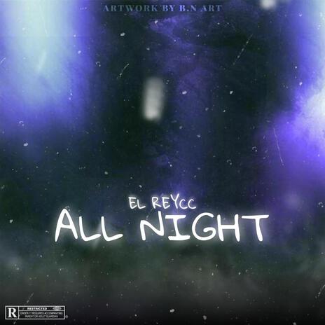 All nights | Boomplay Music