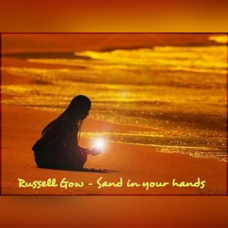 Sand in your hands | Boomplay Music