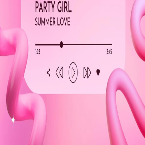 Party Girl | Boomplay Music