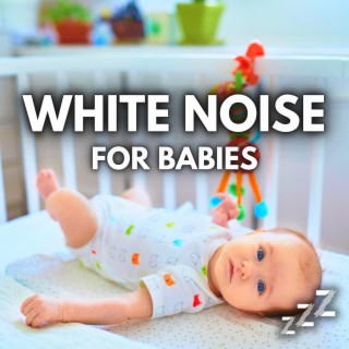 White Noise For Babies (Long Loop)