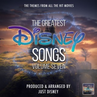 The Greatest Disney Songs Vol.7