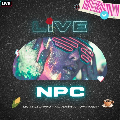 LIVE NPC ft. Mc Pretchako & MC NAHARA
