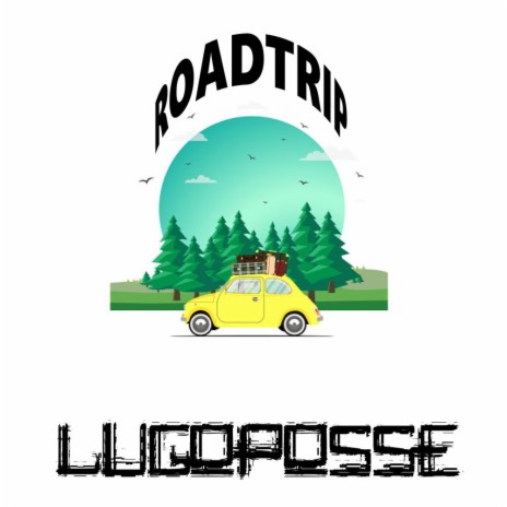 Roadtrip (Radio Edit)