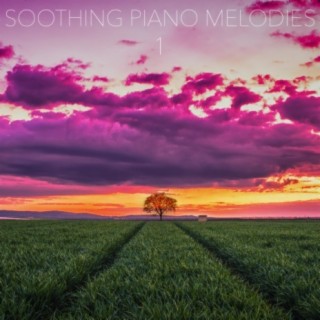 Soothing Piano Melodies, Vol. 1