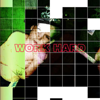 Work Hard