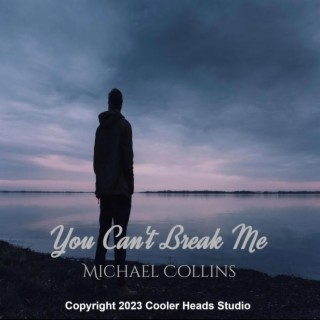 You Can't Break Me