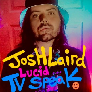 Lucid..TV Speak