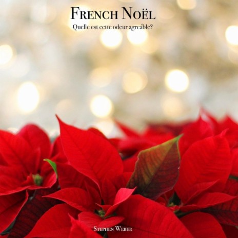 French Noël: Quelle est cette odeur agréable