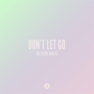 Don't Let Go