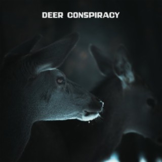 Deer Conspiracy