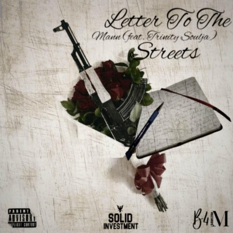 Letter To The Streets ft. Trinity Soulja