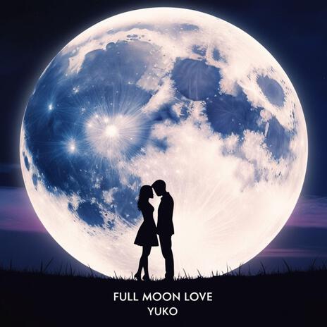 Full moon love