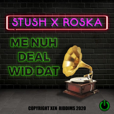 Me Nuh Deal Wid Dat ft. Roska | Boomplay Music