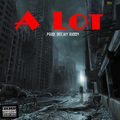 A Lot (Instrumental) | Boomplay Music