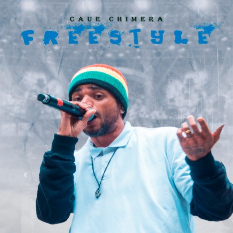 Freestyle Caue Chimera | Boomplay Music