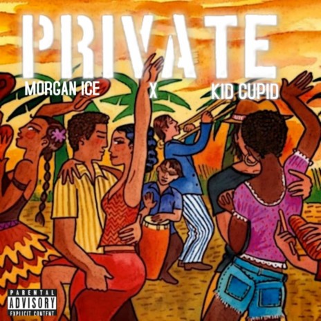 Private ft. Kid Cupid | Boomplay Music