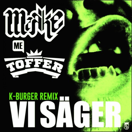 Vi Säger (feat. Toffer) [K-Burger REMIX Instrumental version] (Instrumental) | Boomplay Music