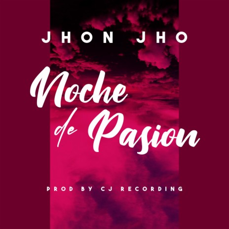 Noche De Pasión | Boomplay Music