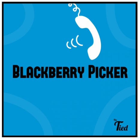 Blackberry Picker | Boomplay Music