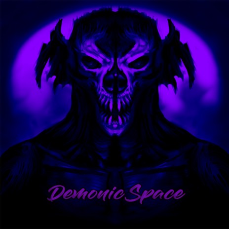Demonic Space | Boomplay Music