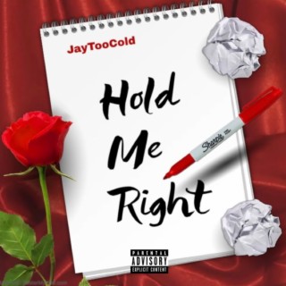 Hold Me Right lyrics | Boomplay Music