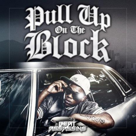 Pull Up On The Block | Boomplay Music