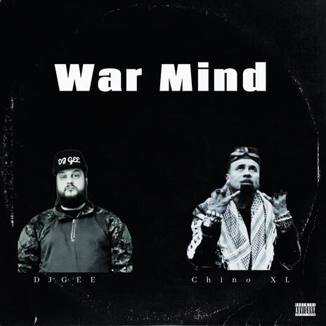 War Mind (feat. Chino XL) | Boomplay Music