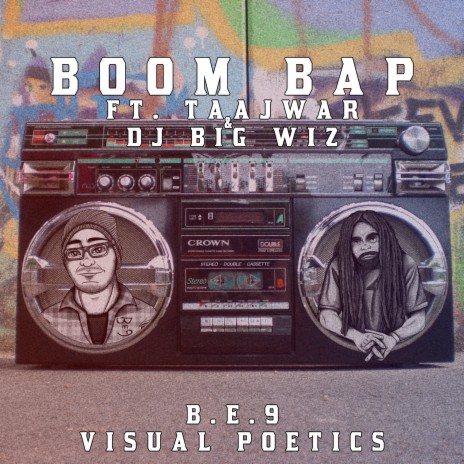 Boom Bap ft. Visual Poetics, Taajwar & DJ Big Wiz | Boomplay Music