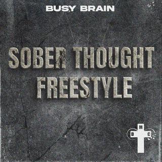 Sober Thought Freestyle