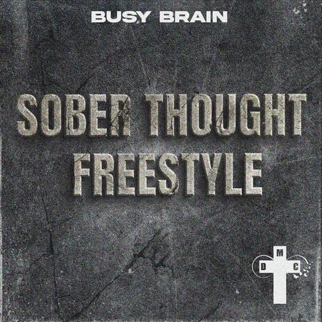 Sober Thought Freestyle | Boomplay Music