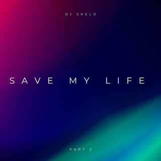 Save My Life