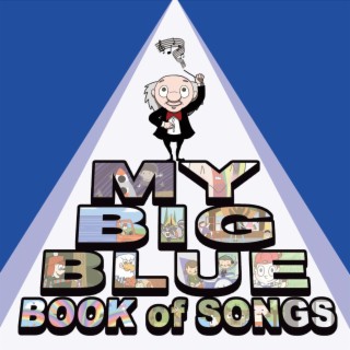 My Big Blue Book Of Songs