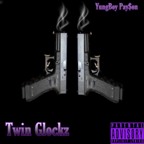 Twin Glockz (Bonus Track) ft. Vibe Tyson