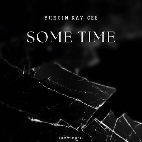 Some Time | Boomplay Music