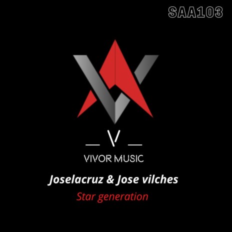 Star Generation ft. Jose Vilches