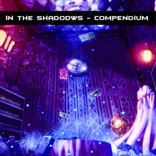 In The Shadows: Compendium