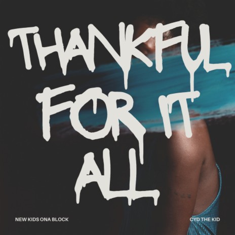 Thankful For It All | Boomplay Music