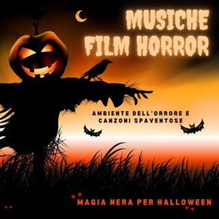 Musiche film horror: Ambiente dell'orrore e canzoni spaventose, magia nera per Halloween